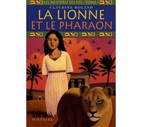 Les Mystères du Nil, tome 1 : La Lionne et le Pharaon
