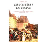 Les Mystères du peuple ou Histoire d'une famille de prolétaires à travers les âges
