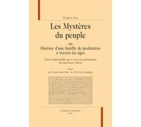 Les mystères du peuple, ou Histoire d'une famille de prolétaires à travers les âges: Pack en 6 volumes