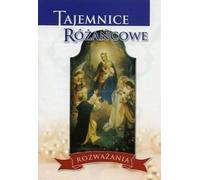 Les mystères du Rosaire. Réflexions