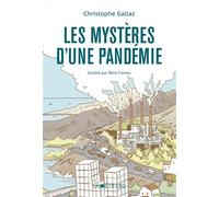 Les Mystères d'une pandémie - Christophe Gallaz - Joie De Lire - broché - Roman junior