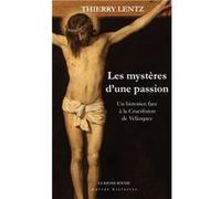 Les mystères d'une passion: Un historien face à la Crucifixion de Velàzquez