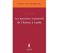 Les mystères essentiels de l'Entrée à Lankâ