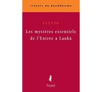 Les mystères essentiels de l'Entrée à Lankâ Fazang (Auteur), Patrick Carré (Traduction)