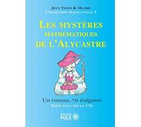 Les mystères mathématiques de l'Alycastre