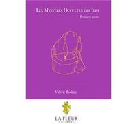 Les mystères occultes des îles valérie rodney (Auteur)