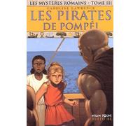 les mysteres romains : les pirates de Pompei Tome 8