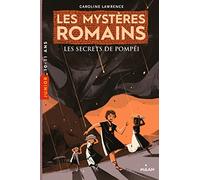Les mystères romains, Tome 02 : Les secrets de Pompéi: Les secrets de Pompéi