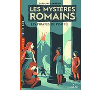 Les mystères romains, Tome 03 : Les pirates de Pompéi: Les pirates de Pompéi