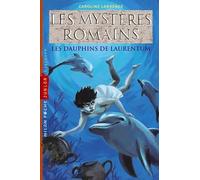 Les mystères romains, Tome 05: Les dauphins de Laurentum
