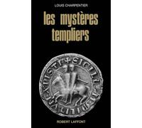 Les Mystères templiers - - Louis Charpentier - Robert Laffont - Livre