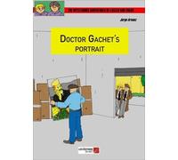 Les Mystérieuses Aventures De Laszlo Et Edgar - Doctor Gachet's Portrait