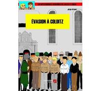 Les Mystérieuses Aventures De Laszlo Et Edgar - Evasion À Colditz