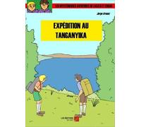 Les Mystérieuses Aventures De Laszlo Et Edgar - Expédition Au Tanganyika