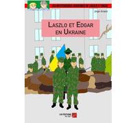 Les Mystérieuses Aventures De Laszlo Et Edgar - Laszlo Et Edgar En Ukraine