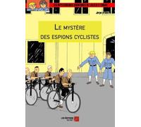 Les Mystérieuses Aventures De Laszlo Et Edgar - Le Mystère Des Espions Cyclistes