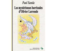 Les mystérieuses barricades d'Olivier Larronde - Paul Sanda - Douro - broché - Essai