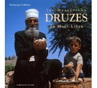Les Mysterieux Druzes Du Mont-Liban
