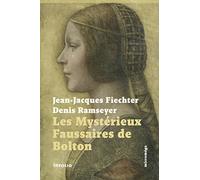Les Mystérieux Faussaires de Bolton