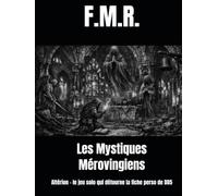 Les Mystiques Mérovingiens: Altérion - le jeu solo qui détourne la fiche perso de DD5