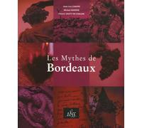 Les Mythes de Bordeaux