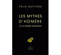 Les Mythes d'Homère et la pensée grecque