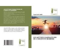 Les Mythes Fondateurs De L'identité Berbère