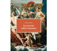 Les mythes gréco-romains Laurence Brunel (Auteur), Pierre Brunel (Auteur)
