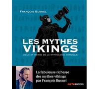 Les mythes Vikings - François Busnel - Arte France Eds - relié - Beau livre