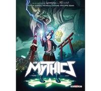 Les Mythics T01 - Yuko Patrick Sobral (Scénario), Lyfoung (Scénario), Philippe Ogaki (Scénario), Jenny (Dessinateur), Mister Choc Man (Dessinateur), Magali Hélia Paillat (Coloriste), Valériane Duvivie