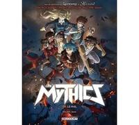 Les Mythics T26 - Le Mal Patrick Sobral (Auteur), Patricia Lyfoung (Scénario), Philippe Ogaki (Scénario), Arturo Perez Orts (Dessinateur), Jin Ruukyu (Coloriste)