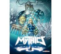 Les Mythics - Tome 04 Abigail - Tome 4 Patrick Sobral (Scénario), Patricia Lyfoung (Scénario), Philippe Ogaki (Scénario), Fabien Dalmasso (Scénario), Dara (Dessinateur), Magali Hélia Paillat (Colorist
