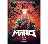 Les Mythics - Tome 17 Colère Patrick Sobral (Scénario), Patricia Lyfoung (Scénario), Philippe Ogaki (Scénario), Alice Picard (Dessinateur), Magali Hélia Paillat (Coloriste)