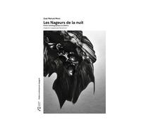 Les nageurs de la nuit - Manuel Mora José - Actualités Éditions - broché - Théâtre