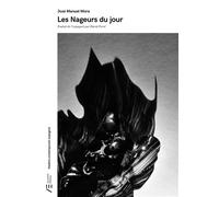 Les Nageurs du jour - Manuel Mora José - Actualités Éditions - broché - Théâtre