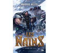 Markus Heitz – Les Nains, Tome 2 : Lame de Feu – Roman – Poche – Bragelonne