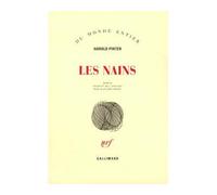 Les nains - The Dwarfs - Harold Pinter - Gallimard - broché - Roman