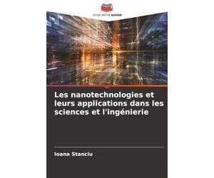 Les nanotechnologies et leurs applications dans les sciences et l'ingénierie