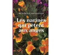 Les narines qui pètent aux anges