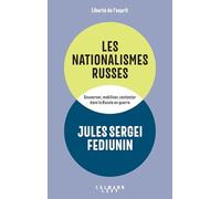 Les Nationalismes russes Jules Sergei Fediunin (Auteur)