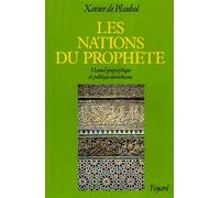 Les Nations du prophète : Manuel géographique de politique musulmane