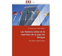 Les Nations Unies Et Le Maintien De La Paix En Afrique