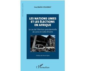 Les Nations Unies et les élections en Afrique Malick Coulibaly Issa (Auteur)
