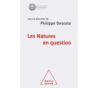 Les Natures en question: Colloque de rentrée du Collège de France