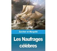 Les Naufrages Célèbres