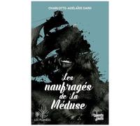 Les Naufragés De La Méduse