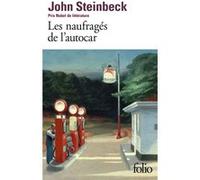 Les naufragés de l'autocar John Steinbeck (Auteur), Marcel Duhamel (Traduction), Renée Vavasseur (Traduction)