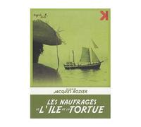 Les Naufragés De L'île De La Tortue