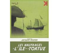 Les Naufragés De L'île De La Tortue