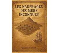 Les Naufragés des Mers Inconnues: Un roman fantastique au cœur d’un monde régi par les pirates